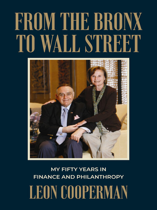Title details for From the Bronx to Wall Street by Leon Cooperman - Available